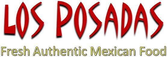 Los Posadas Fresh Authentic Mexican Food