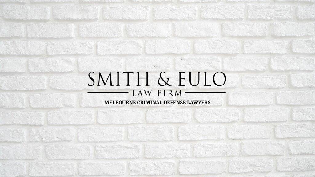 Smith & Eulo Law Firm - Melbourne Criminal Defense Lawyers