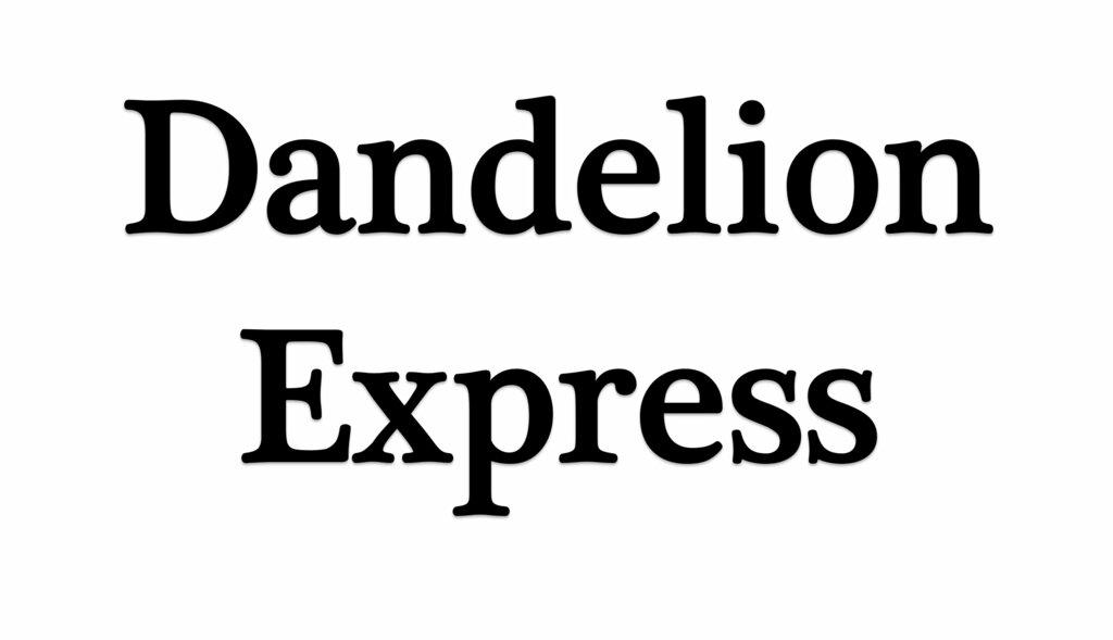 Dandelion Express