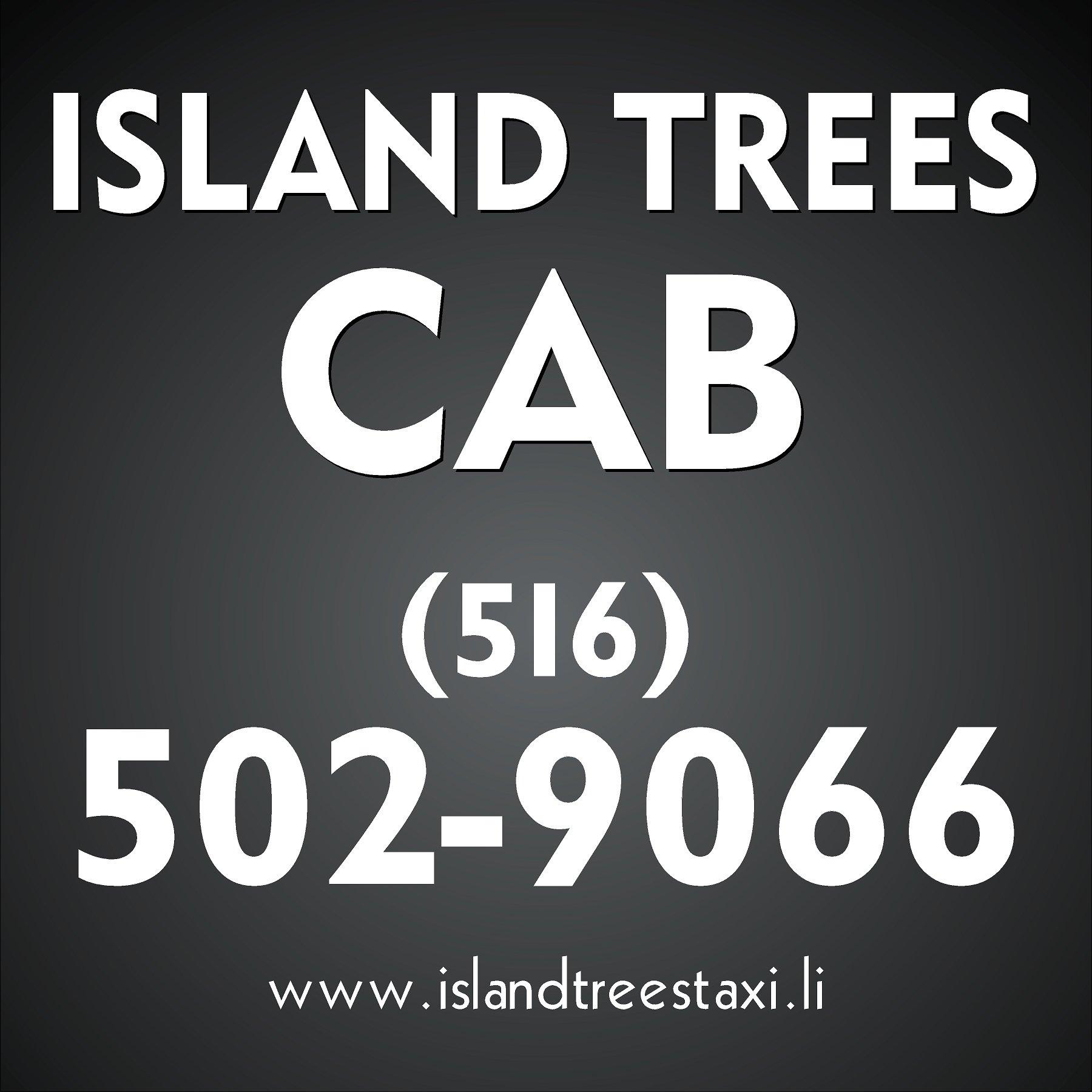 Island Trees Cab