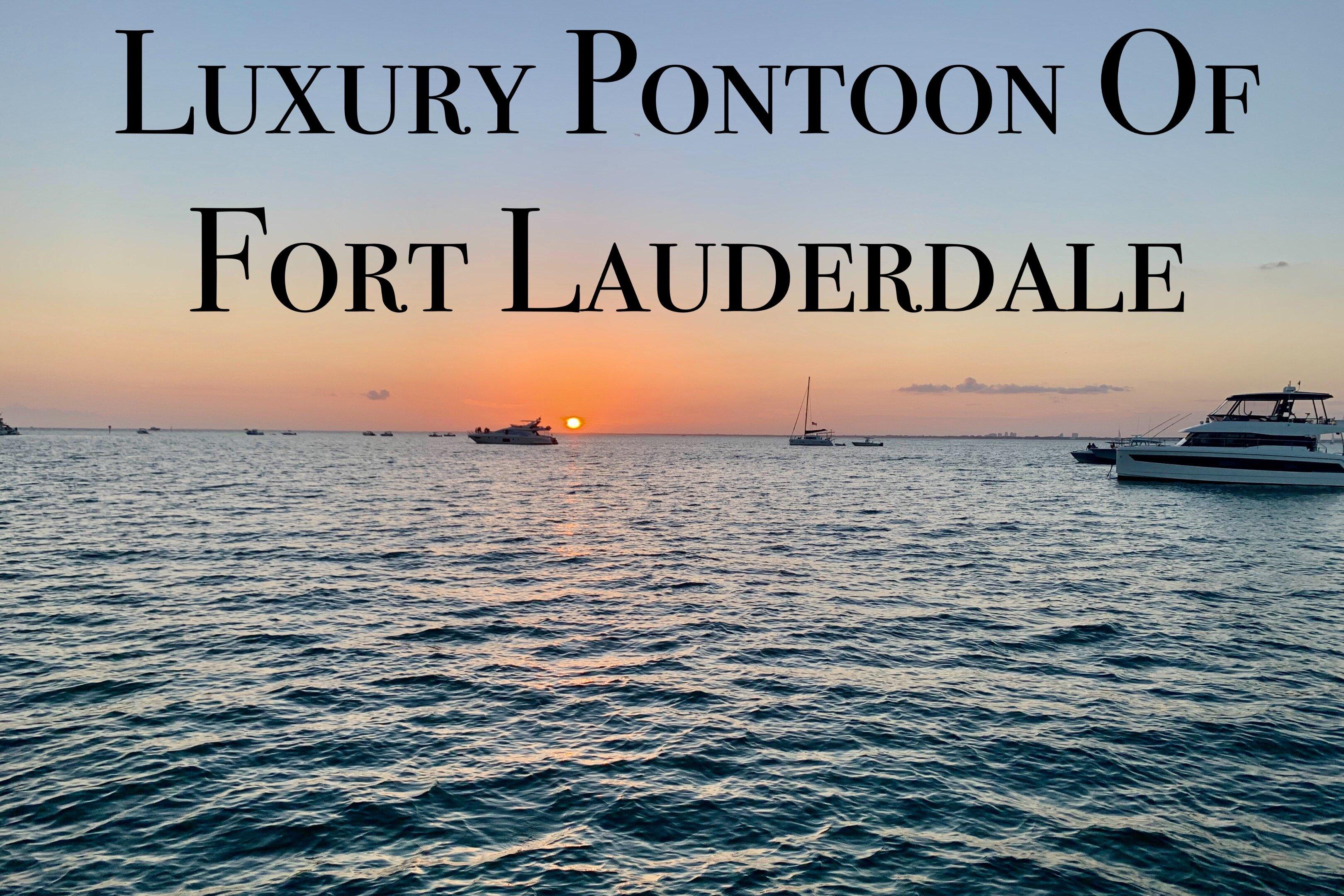 Luxury pontoon charter of fort lauderdale