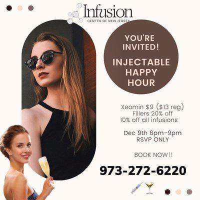 Injectable Happy Hour 12/6 from 6p-9p at MedSpa of NJ in Clifton. RAVP by calling 973-272-6220 24/7.