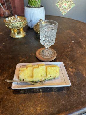 Fresh, sweet pineapple and water or tea!