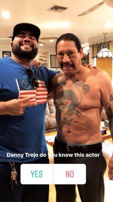 With the great Danny Trejo