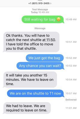 By the way, St George shuttle, your driver was texting while driving 10 minutes after departure time. Might wanna look into that.