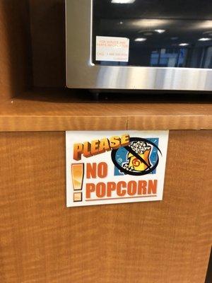 Office etiquette! No popcorn in the microwave