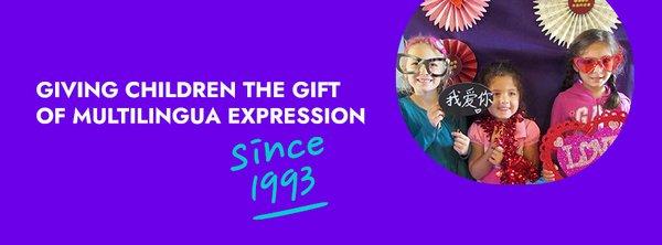 Since 1993, Lingua Natal has been giving children the gift of multi-lingual expression!