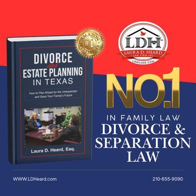 Laura D Heard's best selling book "Divorce and Estate Planning in Texas..."