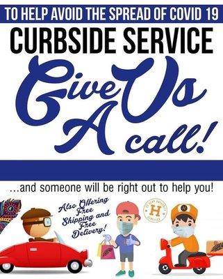 We Offer Curbside Delivery!