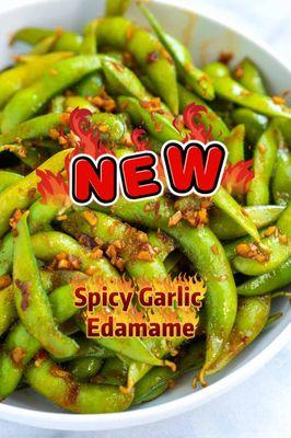 New on the menu, spicy garlic edamame