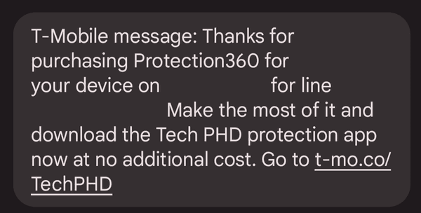 The text I received thanking me for purchasing Protection360. I didn't purchase Protection360 and I was never offered Protection360.