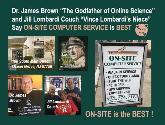 Dr. James Brown, The Godfather of Online Science, and Jill Lombardi Couch (Vince Lombardi's Niece) love On-Site Computer Service