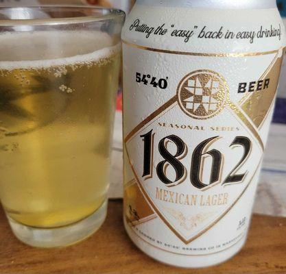 The thrilling 1862 Mexican Lager!