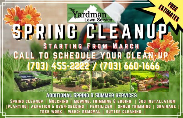 Spring Cleanup
 Call us to schedule your Spring Cleanup!!!