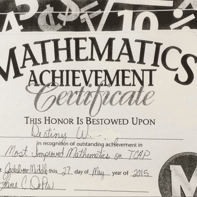 Congratulations to Destiny W. for receiving this award as the most improved math student on the TCAPs in her entire school!! We are so proud