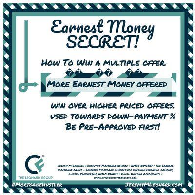 Win every offer by Preapproval, offering higher earnest money, & lowering financial contingency dates by working with Leonard Mortgage Group