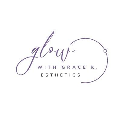 Glow with Grace K Esthetics