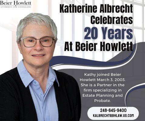 Attorney Katherine Albrecht celebrates 20 years at Beier Howlett! She specializes in estate planning and probate law