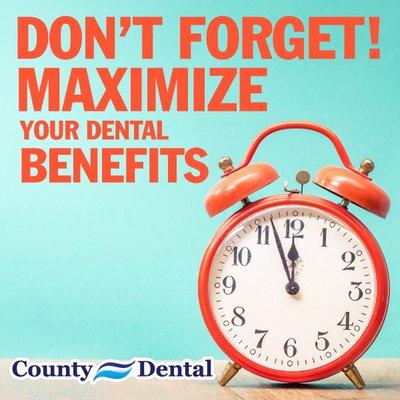 Don't forget to maximize your dental health benefits before they expire at the end of the year! http://www.countydental.com