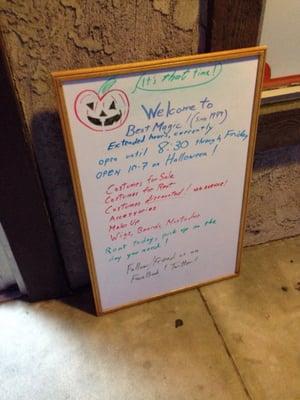 Extended hours till 8:30 for Halloween.