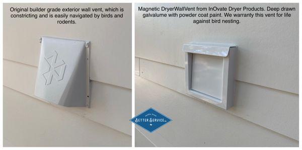 The magnetic DryerWallVent from Inovate dryer products is one of our favorite solutions for wall terminations. It's easily the best option.