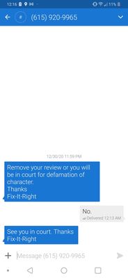 Screenshot of his text after midnight threatening us with a lawsuit for our review