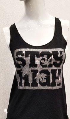 Stay High Crystal applique can be applied to any tank,T or hoodie!
 Sizes XS-3XL