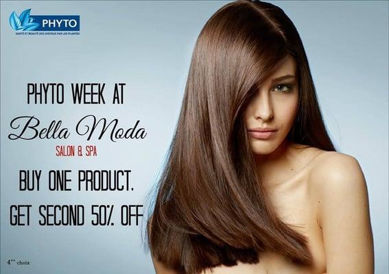 Phyto week at Bella Moda Salon and Spa! Buy one Phyto product, get second 50% off!