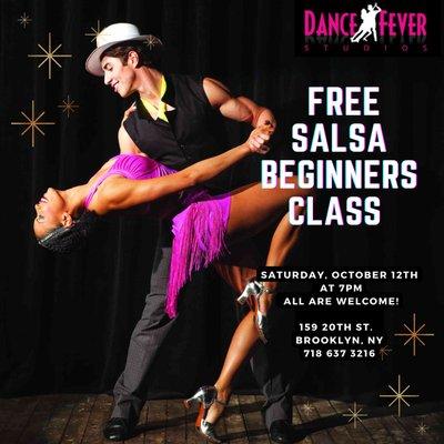 FREE Salsa Beginner Class at Dance Fever Studios. No partner and no experience needed. All are welcome. Call 718 637-3216 to register.