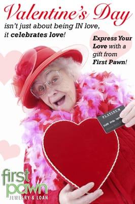 Valentine's Day can get expensive shopping retail. With First Pawn, you can spread the love. www.firstpawn.com