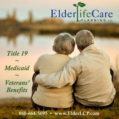 Assistance with Title 19, Medicaid, and Veterans' Benefits.  Call us today  860-664-5695