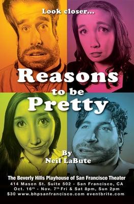 Poster for previous production of "Reasons To Be Pretty" at the Firescape Theatre