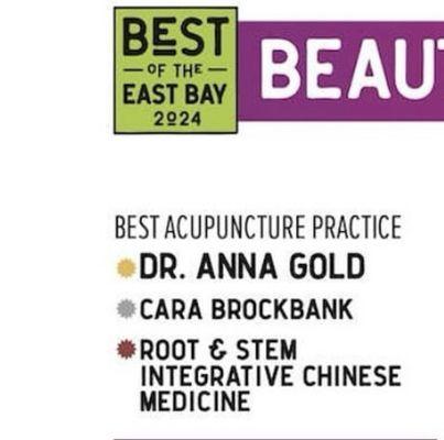 Root & Stem was voted BEST Acupuncture Practice in the East Bay Magazine of 2024!