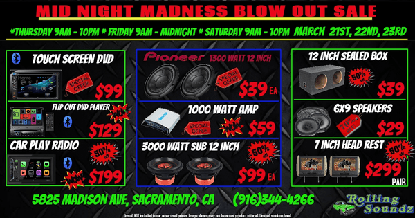 Midnight Madness Blowout Sale! March 21st, 22nd & 23rd. Financing Available!