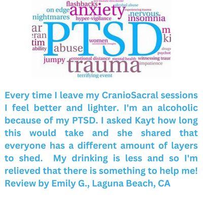 Cranio Sacral therapy helps with PTSD concerns.