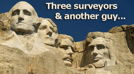 The 3 Surveyors (Washington, Jefferson and Lincoln)