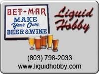 Make your own Beer or Wine or "other" - We have been in Columbia since 1968...check us out at 736 St. Andrews Rd. Columbia, SC