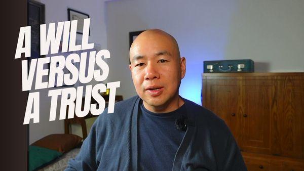 YouTube Video on the difference between a will versus a trust.