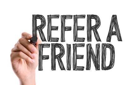 Ask about or referral program.