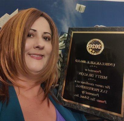 2020 Unbreakable award from Pronto Tax School, for career excellence.  Check out blog for podcast on tax preparation!