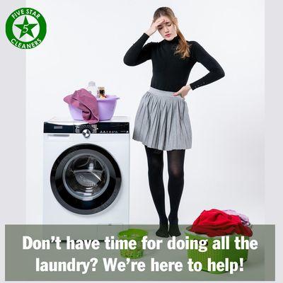 Don't have time for doing all the laundry? We're here to help!