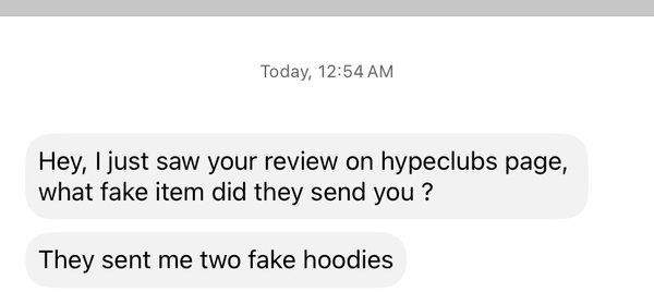 He also received fake hoodies