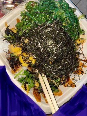 1st Order/Visit- Build Your Own Poke Bowl. I ate it all & didn't share!! Very good seaweed salad. Again PRICEY!