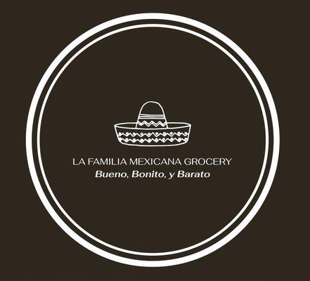 I present to you pur brand new redesigned Logo. La Familia Mexiana Grocery.