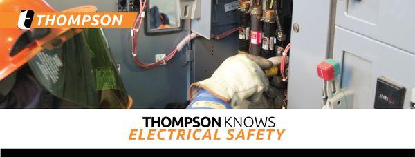 Thompson Knows Electrical Safety