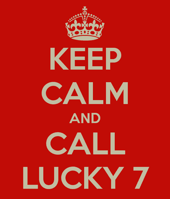 Keep calm and call Lucky 7