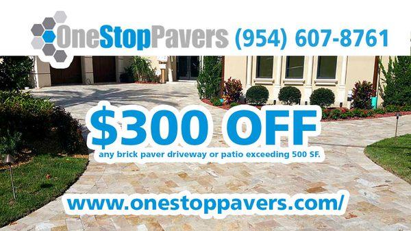 $300 OFF any brick paver driveway or patio exceeding 500 SF.