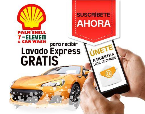 Subscribe now to our list inbox to receive a
 FREE EXPRESS WASH!
 CLICK LINK to JOIN
 bit.ly/PalmShell711español
 *1 FREE Wash per Customer