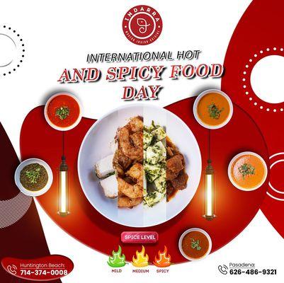 It's time to taste something spicy today and let us tame the fire of spicy food with Indarra. Happy International hot and spicy food day.