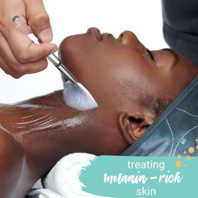 our skin experts have gone through extensive training to treat melanin rich skin!